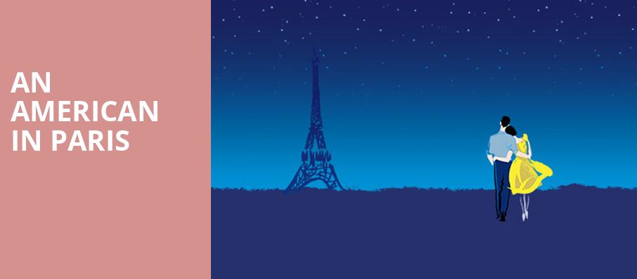 An American in Paris, Kirby Center for the Performing Arts, Wilkes Barre