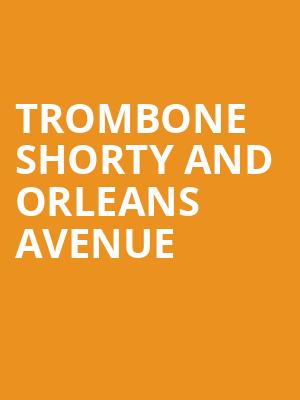 Trombone Shorty And Orleans Avenue, Kirby Center for the Performing Arts, Wilkes Barre