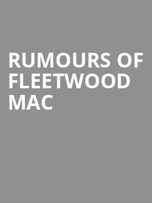 Rumours of Fleetwood Mac, Kirby Center for the Performing Arts, Wilkes Barre