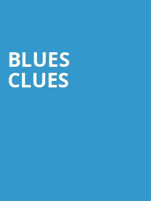 Blues Clues, Mohegan Sun Arena, Wilkes Barre