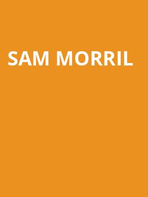 Sam Morril, Kirby Center for the Performing Arts, Wilkes Barre