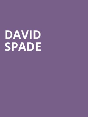 David Spade, Kirby Center for the Performing Arts, Wilkes Barre