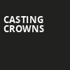 Casting Crowns, Williamsport Community Arts Center, Wilkes Barre