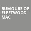 Rumours of Fleetwood Mac, Kirby Center for the Performing Arts, Wilkes Barre